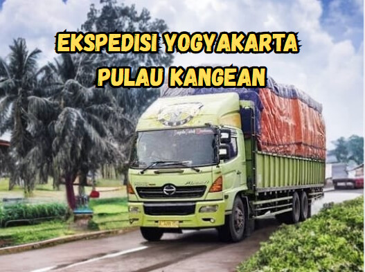 Jasa Ekspedisi Yogyakarta Pulau Kangean – Murah, Cepat & Terpercaya
