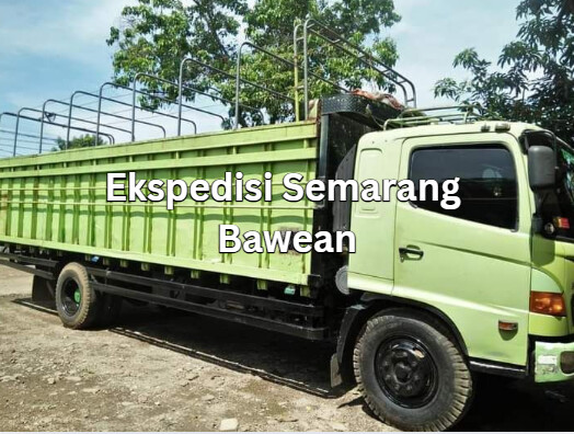 Jasa Ekspedisi Semarang Bawean – Murah, Cepat & Terpercaya