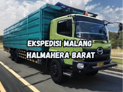 Jasa Ekspedisi Malang Halmahera Barat – Murah, Cepat & Terpercaya