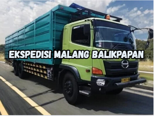 Jasa Ekspedisi Malang Balikpapan – Murah, Cepat & Terpercaya