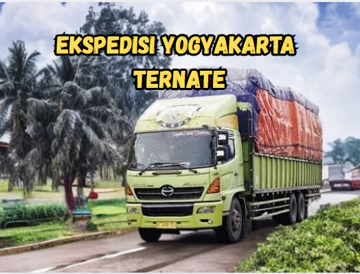 Jasa Ekspedisi Yogyakarta Ternate – Murah, Cepat & Terpercaya