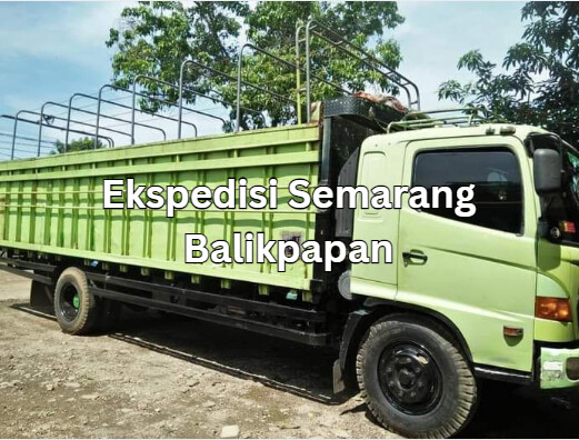 Jasa Ekspedisi Semarang Balikpapan – Murah, Cepat & Terpercaya