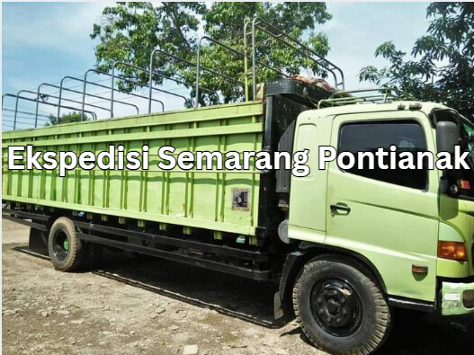 Jasa Ekspedisi Semarang Pontianak – Murah, Cepat & Terpercaya